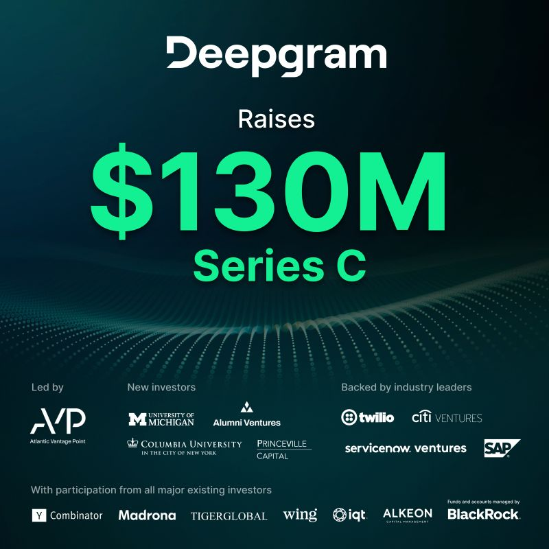 New Investment Announcement: Deepgram Closes $130M Series C